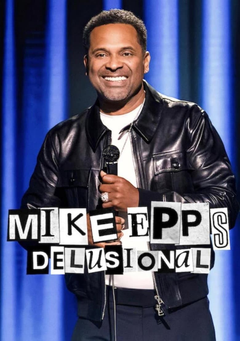 Mike Epps: Delusional 2026 1080p download