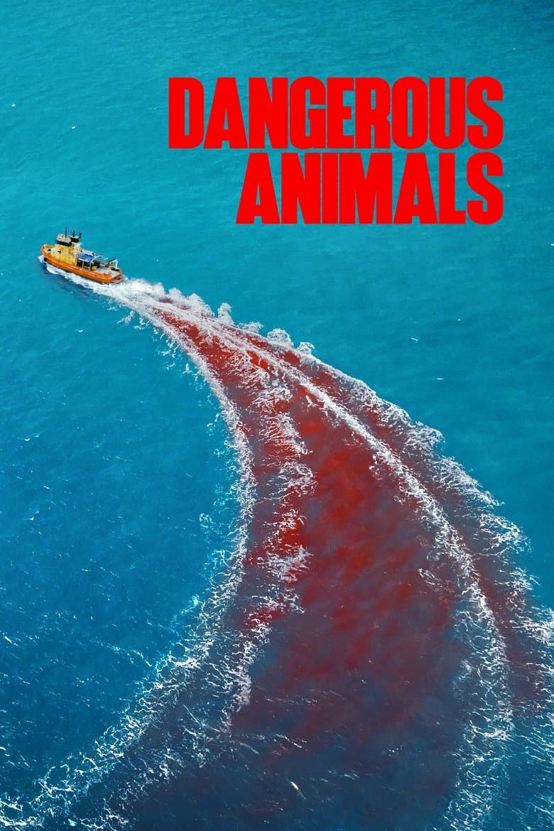 Dangerous Animals 2025 1080p download