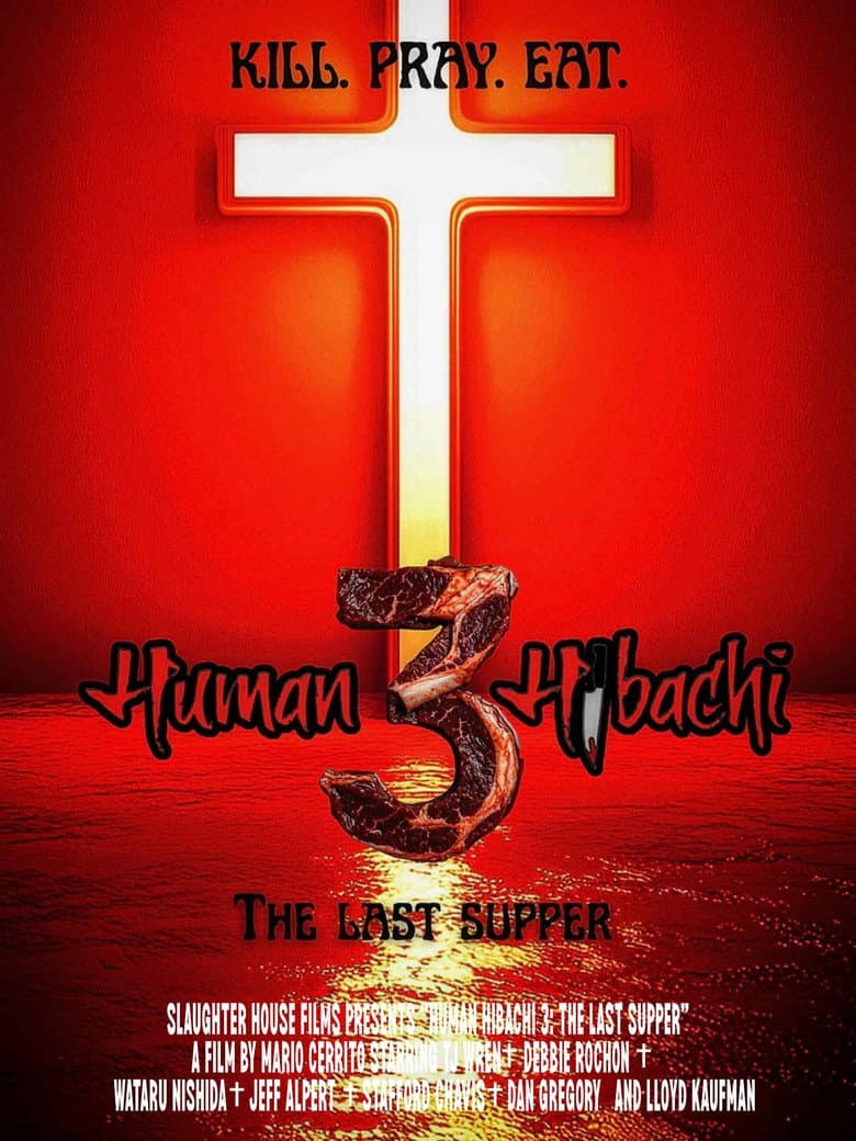 Human Hibachi 3: The Last Supper 2026 1080p download