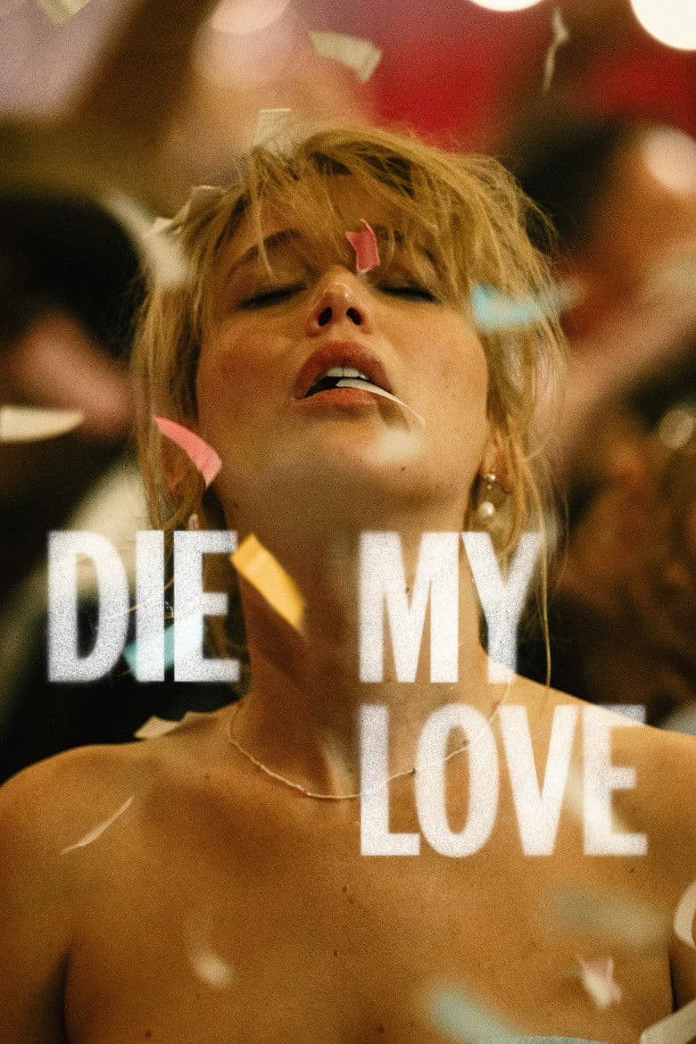 Die My Love 2025 1080p download