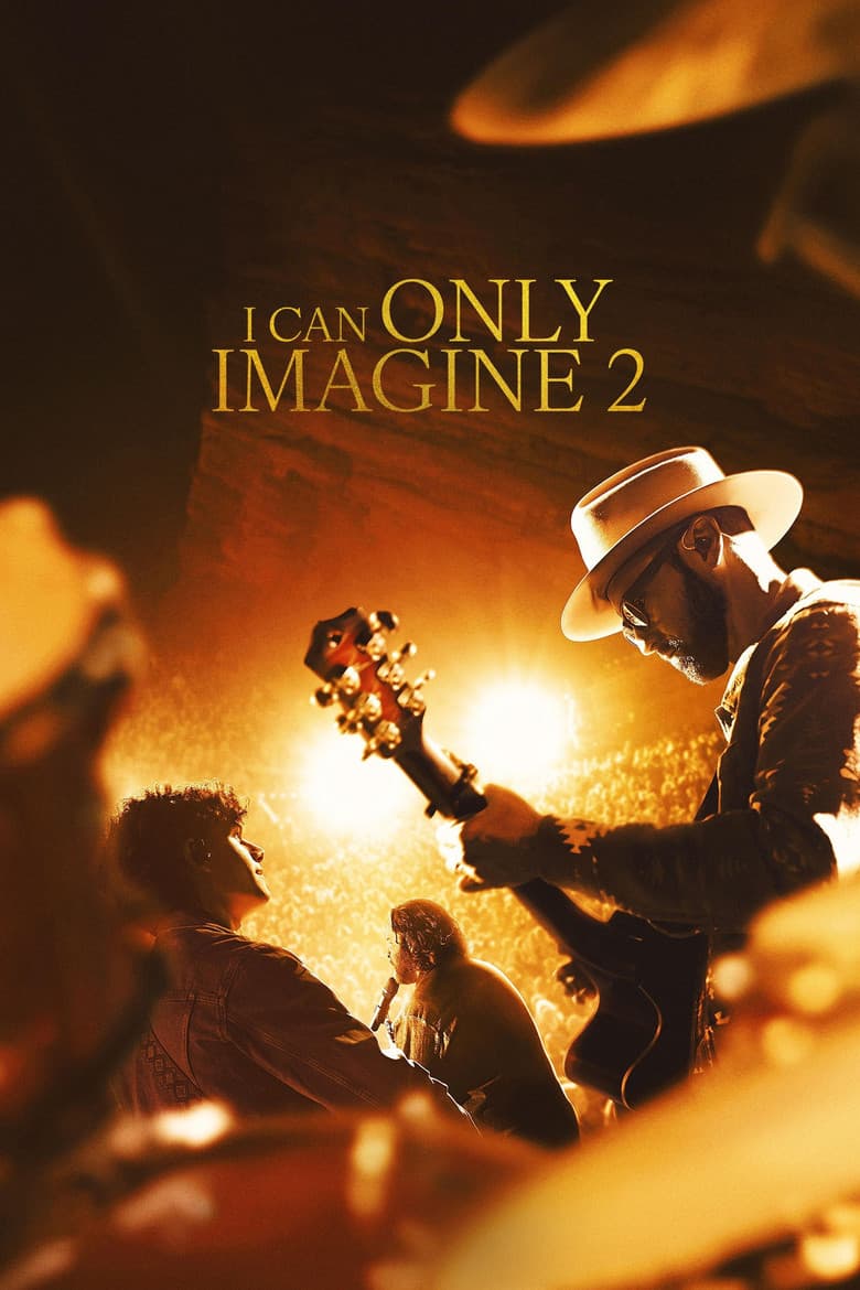 I Can Only Imagine 2 2026 1080p download
