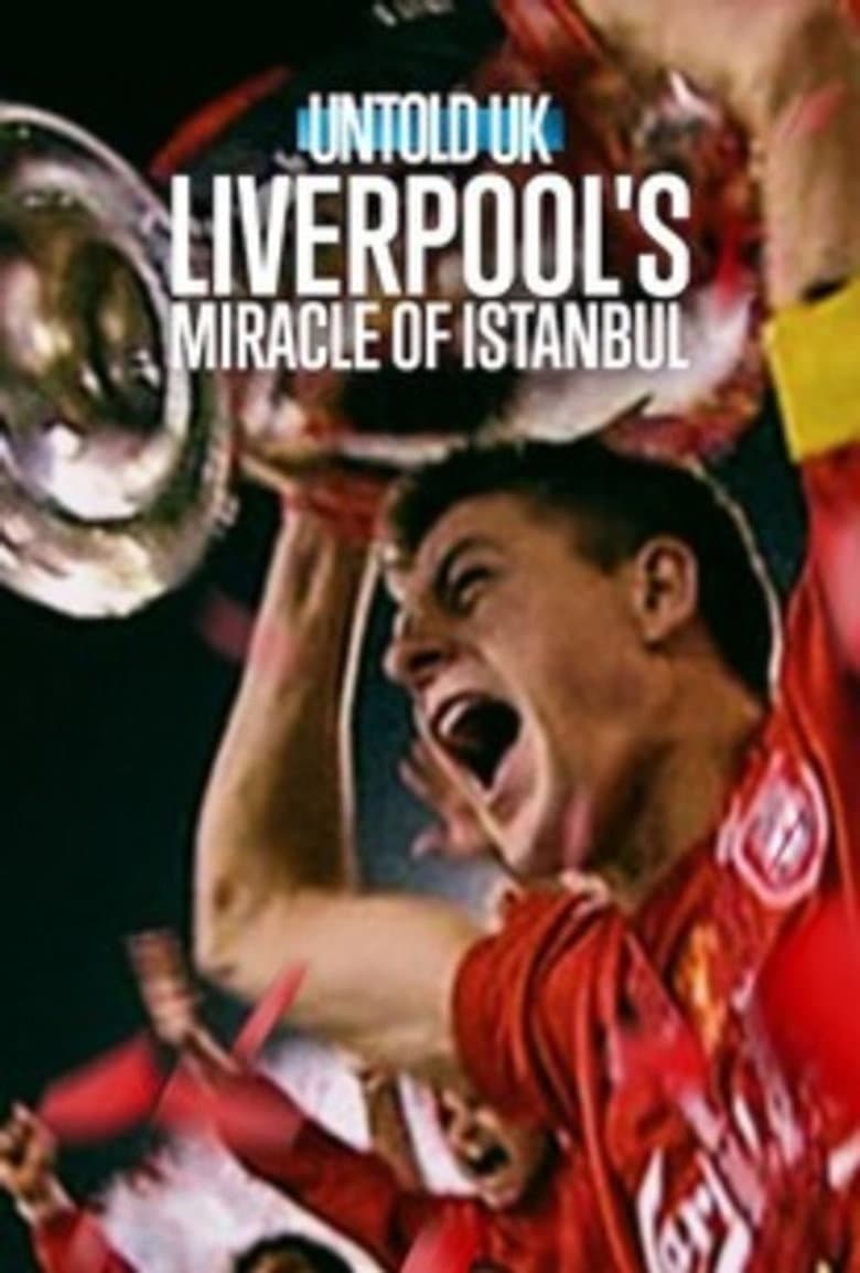 Untold UK: Liverpool's Miracle of Istanbul 2026 1080p download
