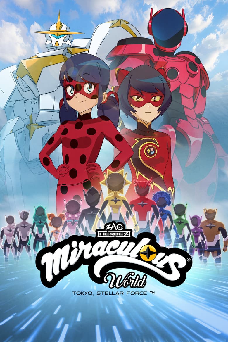 Miraculous World: Tokyo, Stellar Force 2025 720p download