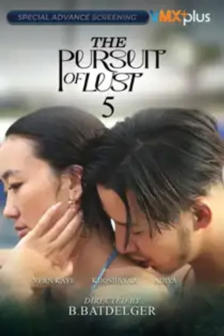 The Pursuit of Lust 5 2025 1080p download
